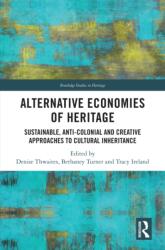 Alternative Economies of Heritage (ISBN: 9781032269818)