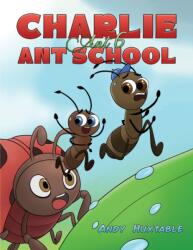 Charlie Ant 6: Ant School (ISBN: 9781035817443)