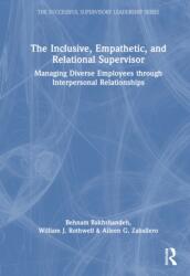The Inclusive, Empathetic, and Relational Supervisor (ISBN: 9781032537696)