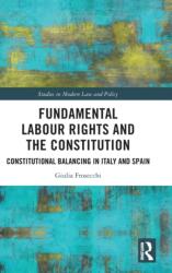 Fundamental Labour Rights and the Constitution (ISBN: 9780367725693)