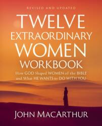 Twelve Extraordinary Women Workbook, Revised and Updated (ISBN: 9780310176831)