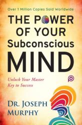 The Power of Your Subconscious Mind (ISBN: 9789354990557)