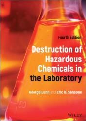 Destruction of Hazardous Chemicals in the Laboratory (ISBN: 9781119848806)