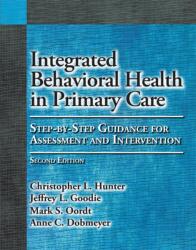 Integrated Behavioral Health in Primary Care (ISBN: 9781433840982)