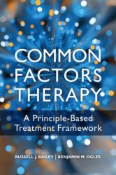 Common Factors Therapy (ISBN: 9781433838873)