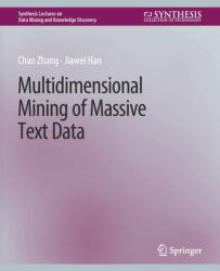 Multidimensional Mining of Massive Text Data (ISBN: 9783031007866)