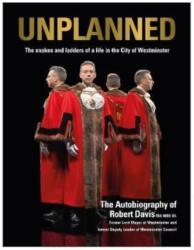 UNPLANNED - The Snakes and Ladders of a Life in the City of Westminster (ISBN: 9781839524554)