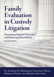 Family Evaluation in Custody Litigation (ISBN: 9781433844539)
