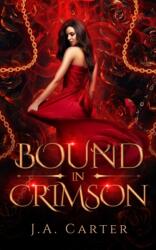 Bound in Crimson (ISBN: 9798483447887)