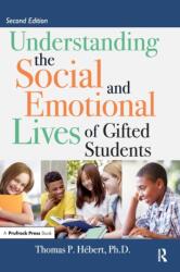 Understanding the Social and Emotional Lives of Gifted Students (ISBN: 9781646320103)