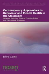 Contemporary Approaches to Behaviour and Mental Health in the Classroom (ISBN: 9780367474270)