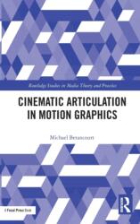 Cinematic Articulation in Motion Graphics (ISBN: 9781032037004)