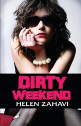 Dirty Weekend (ISBN: 9781480278004)