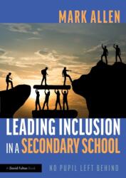 Leading Inclusion in a Secondary School (ISBN: 9780367692179)