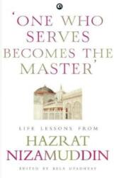 One Who Serves Becomes The Master (ISBN: 9788194937296)