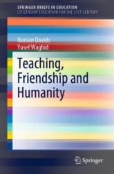 Teaching, Friendship and Humanity (ISBN: 9789811572111)