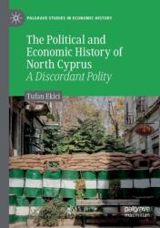 The Political and Economic History of North Cyprus (ISBN: 9783030134815)