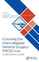 Cracking the Intercollegiate General Surgery FRCS Viva 2e (ISBN: 9780367565237)