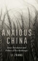 Anxious China (ISBN: 9780520344181)