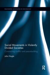 Social Movements in Violently Divided Societies (ISBN: 9780367872779)