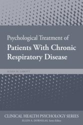 Psychological Treatment of Patients with Chronic Respiratory Disease (ISBN: 9781433832246)