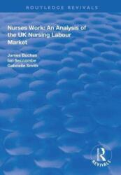 Nurses Work (ISBN: 9781138326590)