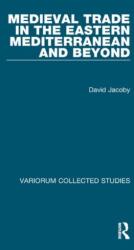 Medieval Trade in the Eastern Mediterranean and Beyond (ISBN: 9780367888688)