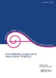 Complexity, Logic, and Recursion Theory (ISBN: 9781138404106)