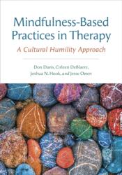 Mindfulness-Based Practices in Therapy (ISBN: 9781433831478)