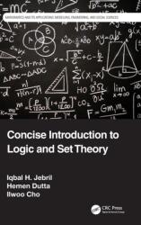 Concise Introduction to Logic and Set Theory (ISBN: 9780367077952)