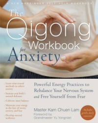 Qigong Workbook for Anxiety - Kam Chuen Lam (2014)
