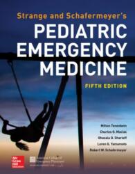Strange and Schafermeyer's Pediatric Emergency Medicine, Fifth Edition (ISBN: 9781259860751)