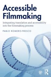 Accessible Filmmaking (ISBN: 9781138493018)