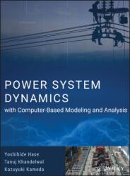 Power System Dynamics with Computer-Based Modeling and Analysis (ISBN: 9781119487456)