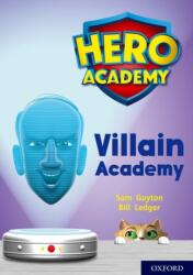 Hero Academy: Oxford Level 12, Lime Book Band: Villain Academy (ISBN: 9780198416821)