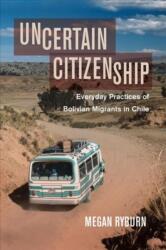 Uncertain Citizenship (ISBN: 9780520298774)