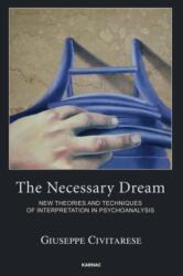 The Necessary Dream (ISBN: 9781782200659)
