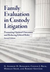 Family Evaluation in Custody Litigation (ISBN: 9781433828317)