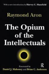 The Opium of the Intellectuals (ISBN: 9781138537200)