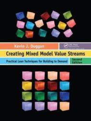 Creating Mixed Model Value Streams (ISBN: 9781138460607)