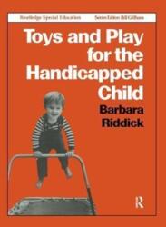 Toys and Play for the Handicapped Child (ISBN: 9781138434394)