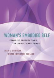 Woman's Embodied Self (ISBN: 9781433827129)