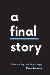A Final Story (ISBN: 9780226476124)