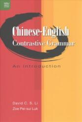 Chinese-English Contrastive Grammar - An Introduction (ISBN: 9789888390861)