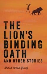 The Lion's Binding Oath and Other Stories (ISBN: 9781946395078)