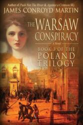 The Warsaw Conspiracy (ISBN: 9780997894547)