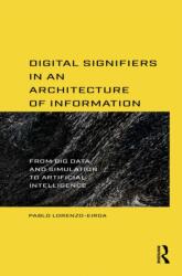 Digital Signifiers in an Architecture of Information (ISBN: 9781032272689)