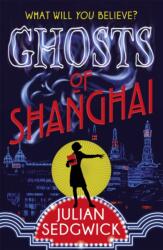 Ghosts of Shanghai (ISBN: 9781444923902)
