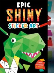 Epic Shiny Sticker Art (ISBN: 9781803681375)