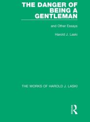 Pericolul de a fi un gentleman (ISBN: 9781138822115)